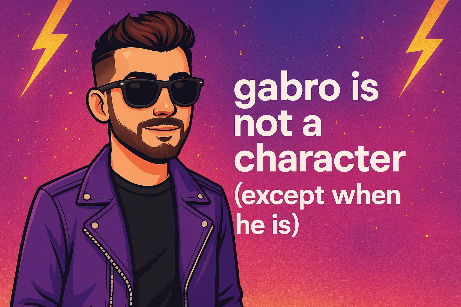 gabro is not a character (except when he is)